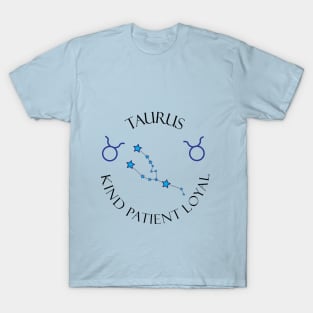 Taurus Kind Patient Loyal T-Shirt